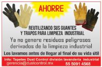 LAVADO DE GUANTES INDUSTRIALES - TAPETES DUST CONTROL